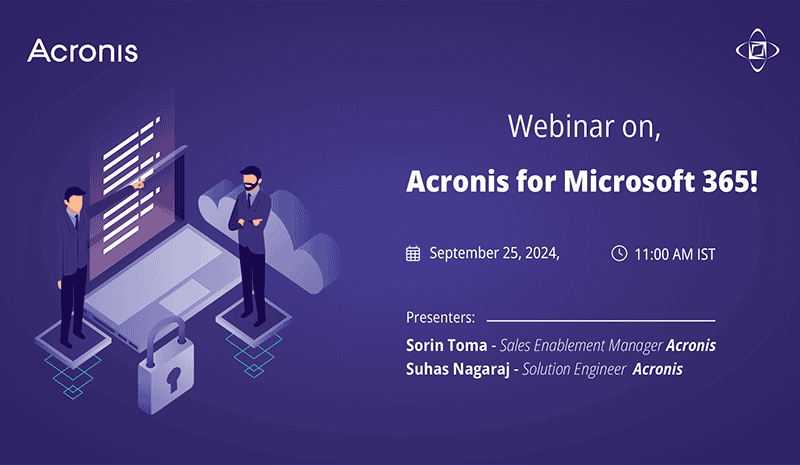 Acronis for Microsoft 365 - Expert Session with Codelattice